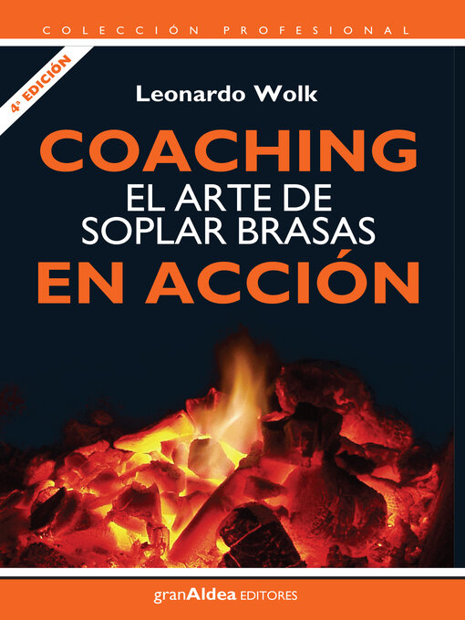 Title details for Coaching el arte de soplar brasas en acción by Leonardo Wolk - Available
